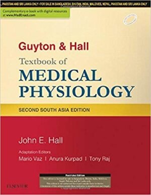 Guyton and Hall Textbook of Medical Physiology 2nd South Asian Edition