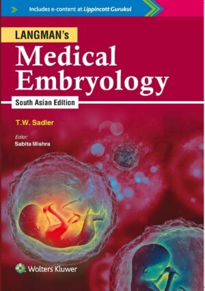 Langman Medical Embryology South Asia Edition