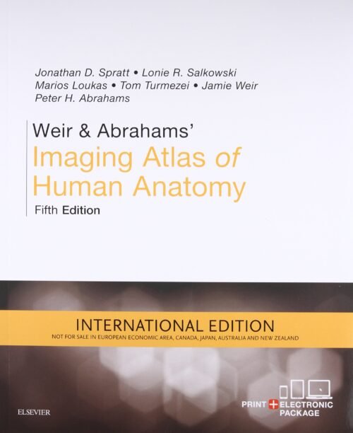 Weir And Abraham Imaging Atlas of Human Anatomy