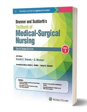 Brunner and Suddarths Textbook of Medical Surgical Nursing South Asian Edition VOLUME1 And 2