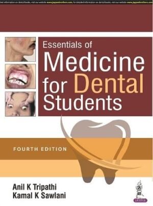 Medicine For Dental Students by Anil K Tripathi 4th edition