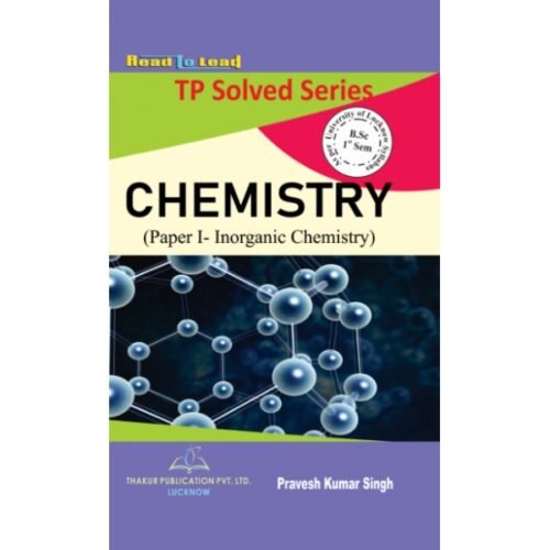 Chemistry Paper 1 Inorganic Chemistry Thakur Publication TP