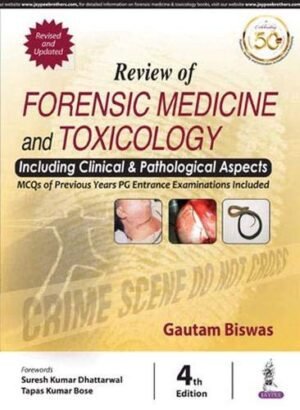 Forensic Medicine And Toxicology By Gautam Biswas