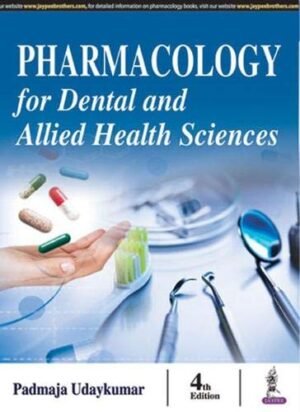 Pharmacology by Udaykumar Padmaja For Dental And Allied Health Sciences