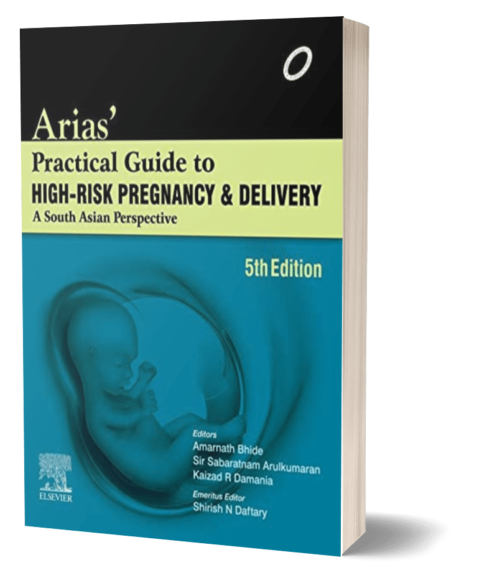 Arias Practical Guide To High Risk Pregnancy And Delivery