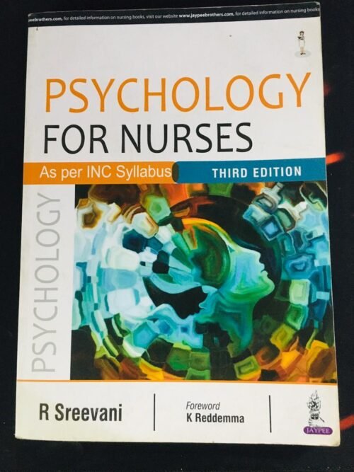 Second hand Psychology For Nurses by R Sreevani