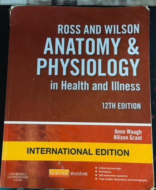 Second Hand Ross And Wilson Anatomy and Physiology in Health and Illness