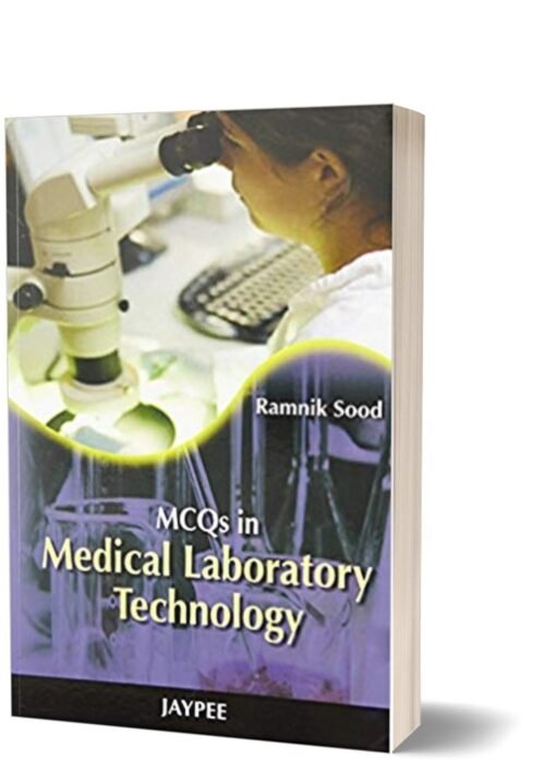 Mcqs In Medical Laboratory Technology by Ramnik Sood