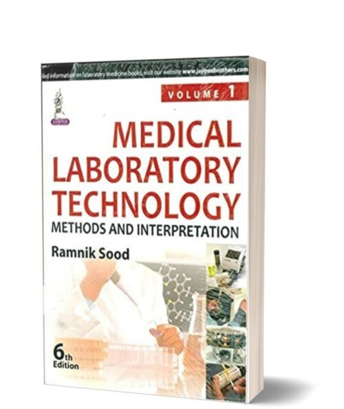 Medical Laboratory Technology Methods And Interpretation 2 Vol Set ...