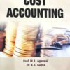 COST ACCOUNTING BY ML AGARWAL 2019 47TH EDITION