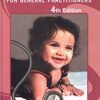 CLINICAL PEDIATRICS FOR GENERAL PRACTITIONERS Hardcover by Milind Shejwal