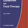 Practical Guidelines on Fluid Therapy by Dr Sanjay Pandya 2nd Edition 2017 Printed Version