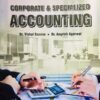 Corporate & Specialized Accounting  By Dr Vishal Saxena & Dr Angrish Agarwal  B COM 2 Sem