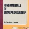 FUNDAMENTALS OF ENTREPRENEURSHIP By Dr Vandana Pandey