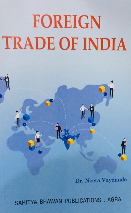 Foreign Trade of India By Dr Neeta Vaydande BCom 4 Sem