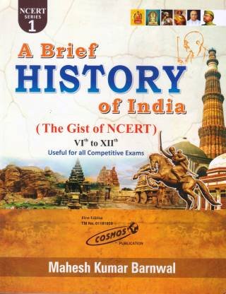 A Brief History Of India (The Gist Of NCERT) VIth To XIIth Useful For ...