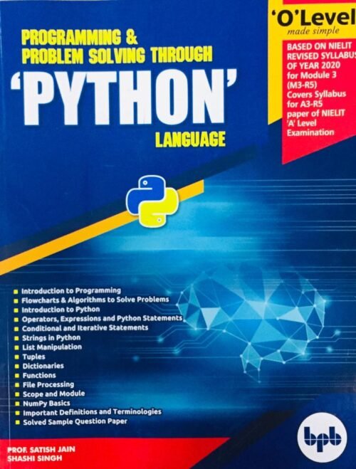 Python Language By Prof. Satish Jain & Shashi Singh