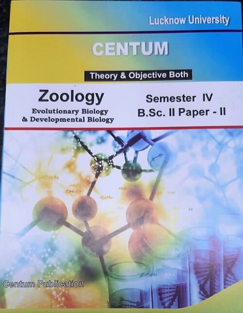 CENTUM Zoology Evolutionary Biology & Development Biology Bsc 4 | Paper 2 Theory