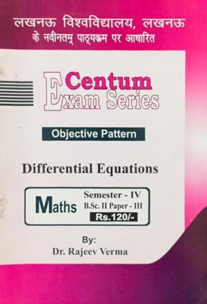 Centum Maths Differential Equation BSc 4 Sem Paper 3 Objective