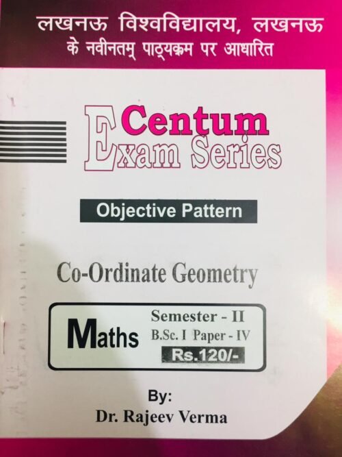 Centum Co Ordinate Geometry BSc 2nd Sem Paper 4 Objective