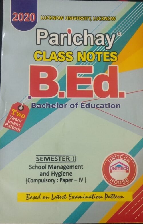 B.ed 2nd Sem Notes Parichay School Management and Hygiene 2020