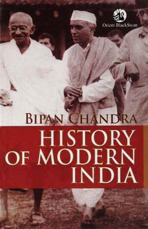 History Of Modern India Bipin Chandra New Edition 2019 ( English )