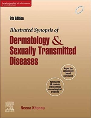 Illustrated Synopsis of Dermatology And Sexually Transmitted Edition 6th