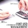 Cost and Management Accounting 10th Edition by M N Arora