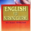 English for Nursing Cources by N K Anand