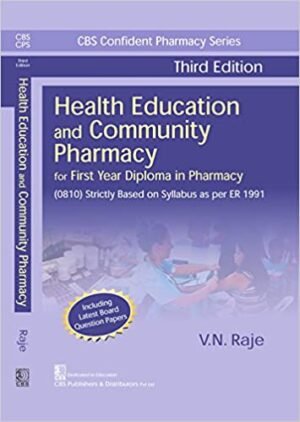 Health Education and Community Pharmacy by V N Raje 3rd Edition
