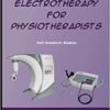 Helpline Electrotherapy for Physiotherapists by Virendra Kr Khokhar
