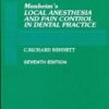Monheims Local Anesthesia and Pain Control in Dental Practice by C Richard Bennett 7th Ed