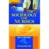 Sociology for Nurses by Maya George