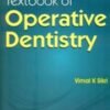 Textbook of Open Dentistry 4th Edition by Vimal K Sikri