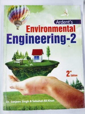 Ardent Environmental Engineering 2 Dr Sanjeev Singh