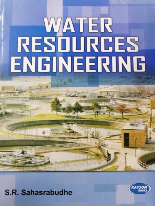 Katson Water Resources Engineering by S R Sahasrabudhe