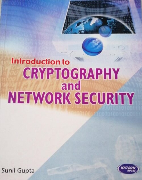 Katson Cryptography and Network Security by Sunil Gupta 2013