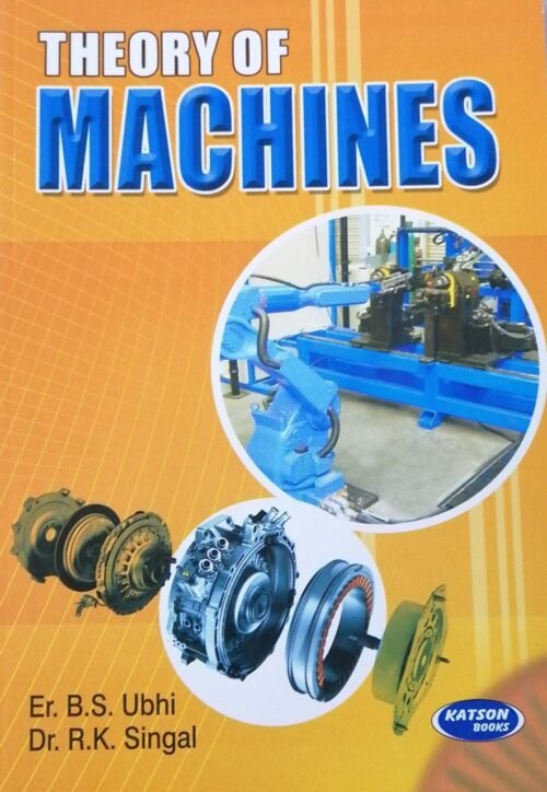 Katson Theory of Machines by Er B S Ubhi 2018