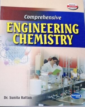 Katson Comprehsive Engineering Chemistry by Dr Sunita Rattan 2015