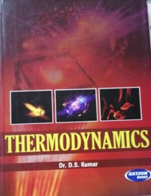 Katson Thermodynamic by D S Kumar 2017