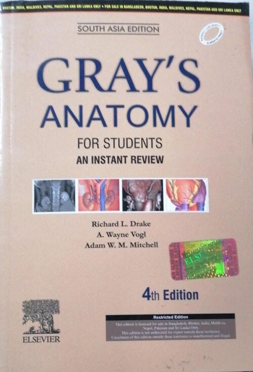 Grays Anatomy for Student An Instant Review 4th Edition by Richard L Drake