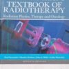Walter and Millers Textbook of Radiotherapy Radiation Physics Therapy and Oncology