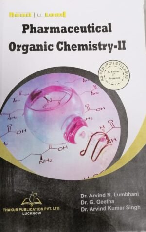 Pharmaceutical Organic Chemistry 2 by Dr Arvind N Lumbhani