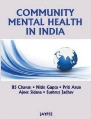 Community Mental Health In India by B S Chavan