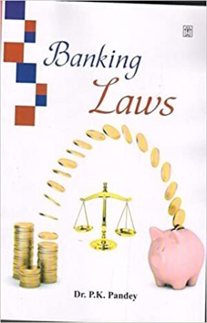 Banking Laws by Dr P K Pandey
