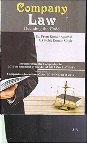 Company Law Decoding The Code By Dr Prem Kumar Agarwal