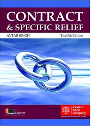 Contract and Specific Relief 12th Ed Avtar Singh