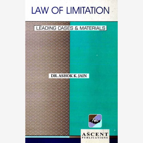 Law of Limitation Ashok K Jain