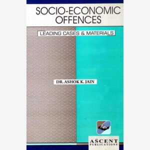 Socio Economic Offenses by Ashok K Jain