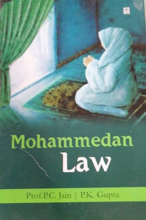Mohammedan Law by P C Jain